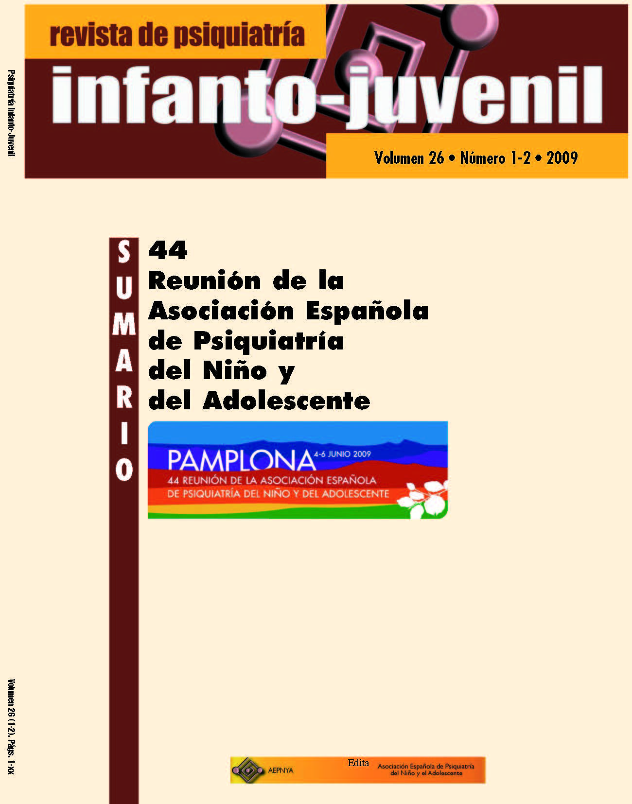 					Ver Vol. 26 Núm. 1-2 (2009): 44 Reunión de la Asociación Española de Psiquiatría del Niño y del Adolescente
				